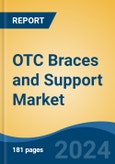 OTC Braces and Support Market - Global Industry Size, Share, Trends, Opportunity, and Forecast, 2019-2029F- Product Image