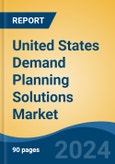 United States Demand Planning Solutions Market, By Region, Competition, Forecast and Opportunities, 2019-2029F- Product Image