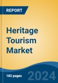 Heritage Tourism Market - Global Industry Size, Share, Trends, Opportunity, and Forecast, 2019-2029F- Product Image