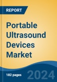 Portable Ultrasound Devices Market - Global Industry Size, Share, Trends, Opportunity, and Forecast, 2019-2029F- Product Image