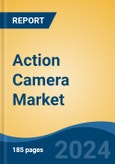 Action Camera Market - Global Industry Size, Share, Trends, Opportunity, and Forecast, 2019-2029F- Product Image