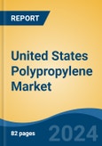 United States Polypropylene Market, By Region, Competition, Forecast and Opportunities, 2019-2029F- Product Image