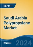 Saudi Arabia Polypropylene Market, By Region, Competition, Forecast and Opportunities, 2019-2029F- Product Image