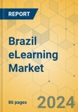 Brazil eLearning Market - Focused Insights 2024-2029- Product Image