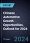Chinese Automotive Growth Opportunities, Outlook for 2024 - Product Image