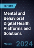 Growth Opportunities in Mental and Behavioral Digital Health Platforms and Solutions, Forecast to 2028- Product Image