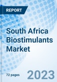 South Africa Biostimulants Market 2023-2029 Share, Revenue, Trends, Growth, COVID-19 IMPACT, Industry, Analysis, Companies, Forecast, Size & Value: Market Forecast By Active Ingredient, By Application, By Form And Competitive Landscape- Product Image
