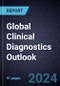 Global Clinical Diagnostics Outlook, 2024 - Product Image