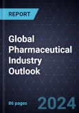 Global Pharmaceutical Industry Outlook, 2024- Product Image