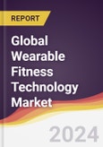 Technology Landscape, Trends and Opportunities in the Global Wearable Fitness Technology Market- Product Image