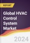 Technology Landscape, Trends and Opportunities in the Global HVAC Control System Market - Product Image