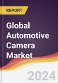 Technology Landscape, Trends and Opportunities in the Global Automotive Camera Market- Product Image