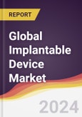 Technology Landscape, Trends and Opportunities in the Global Implantable Device Market- Product Image