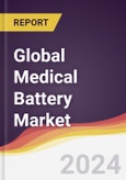 Technology Landscape, Trends and Opportunities in the Global Medical Battery Market- Product Image