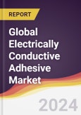 Technology Landscape, Trends and Opportunities in the Global Electrically Conductive Adhesive Market- Product Image