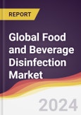 Technology Landscape, Trends and Opportunities in the Global Food and Beverage Disinfection Market- Product Image