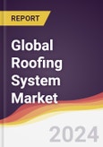 Technology Landscape, Trends and Opportunities in the Global Roofing System Market- Product Image