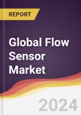 Technology Landscape, Trends and Opportunities in the Global Flow Sensor Market- Product Image