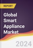 Technology Landscape, Trends and Opportunities in the Global Smart Appliance Market- Product Image