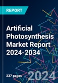 Artificial Photosynthesis Market Report 2024-2034- Product Image