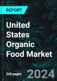 United States Organic Food Market Report by Product Type, Distribution Channel, States and Company Analysis 2024-2032- Product Image