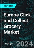 Europe Click and Collect Grocery Market Report by Product (Vegetables and Fruits, Dairy Products, Staples and Cooking Essentials, Snacks, Meat & Seafood, and Others), Purchaser Type (Subscription Purchase, and One Time Purchase), Countries and Company Analysis 2024-2032- Product Image