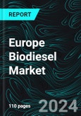 Europe Biodiesel Market Report by Application (Fuel, Power Generation, Others), Feedstock (Vegetable Oil, Animal Fats), Country and Company Analysis 2024-2032- Product Image