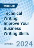 Technical Writing: Improve Your Business Writing Skills - Webinar (Recorded)- Product Image