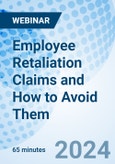 Employee Retaliation Claims and How to Avoid Them - Webinar (Recorded)- Product Image