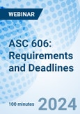 ASC 606: Requirements and Deadlines - Webinar (Recorded)- Product Image