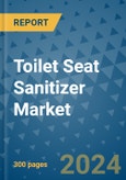 Toilet Seat Sanitizer Market - Global Industry Analysis, Size, Share, Growth, Trends, and Forecast 2031 - By Product, Technology, Grade, Application, End-user, Region: (North America, Europe, Asia Pacific, Latin America and Middle East and Africa)- Product Image