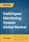 Switchgear Monitoring System Global Market Opportunities and Strategies to 2033 - Product Image