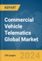 Commercial Vehicle Telematics Global Market Opportunities and Strategies to 2033 - Product Image