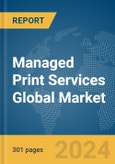 Managed Print Services (MPS) Global Market Opportunities and Strategies to 2033- Product Image