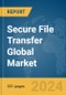 Secure File Transfer Global Market Opportunities and Strategies to 2033 - Product Image