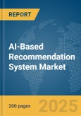 AI-Based Recommendation System Market Report 2025- Product Image