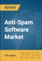 Anti-Spam Software Market Report 2025 - Product Thumbnail Image