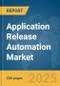 Application Release Automation Market Report 2025 - Product Thumbnail Image