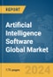 Artificial Intelligence (AI) Software Global Market Report 2024 - Product Image