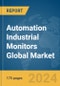 Automation Industrial Monitors Global Market Report 2024 - Product Image
