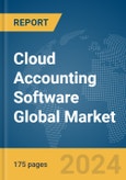 Cloud Accounting Software Global Market Report 2024- Product Image