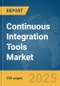 Continuous Integration Tools Market Report 2025 - Product Image