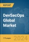 DevSecOps Global Market Report 2024 - Product Image