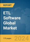 ETL Software Global Market Report 2024- Product Image