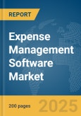 Expense Management Software Market Report 2025- Product Image