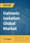 Galvanic Isolation Global Market Report 2024 - Product Image