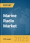 Marine Radio Market Report 2025 - Product Thumbnail Image