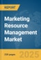 Marketing Resource Management Market Report 2025 - Product Image