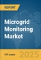 Microgrid Monitoring Market Report 2025 - Product Thumbnail Image