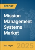 Mission Management Systems Market Report 2025- Product Image